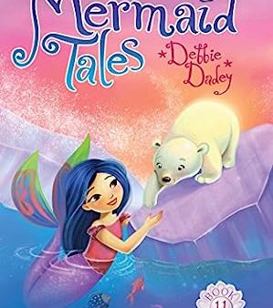 Mermaid Tales 11 : The Polar Bear Express For Cheap