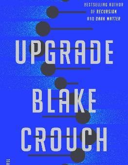 Upgrade : A Novel on Sale