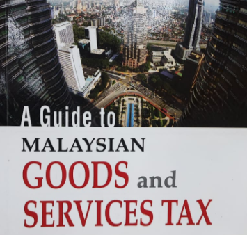 A Guide To Malaysian Goods And Services Tax Hot on Sale