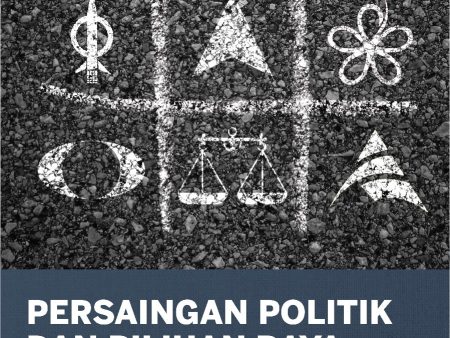 Persaingan Politik Dan Pilihan Raya on Sale