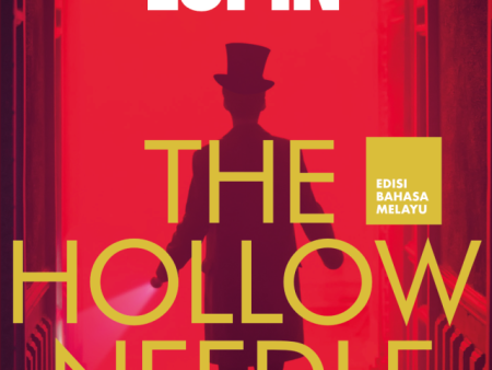 Arsène Lupin: The Hollow Needle - Edisi Bahasa Melayu (2022) For Discount