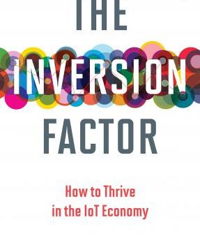 The Inversion Factor: How To Thrive In The Lot Economy Online