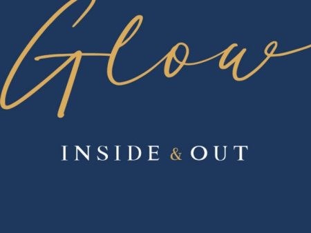 Glow Inside & Out (2022) Online