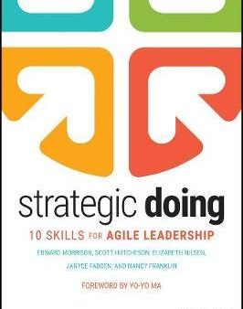 Strategic Doing: Ten Skills For Agile Leadership Discount