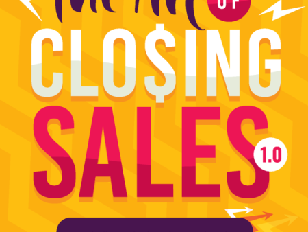 The Art of Closing Sales 1.0 (2022) Sale