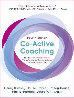 Co-Active Coaching: The Provenframework For Transformative Supply