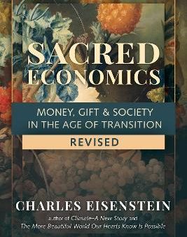 Sacred Economics (Revised Edition) For Discount