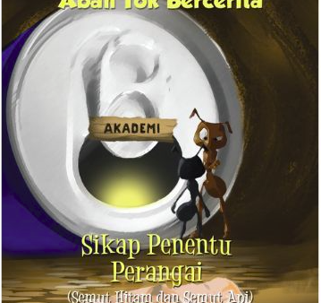 Abah Tok Bercerita : Sikap Penentu Perangai Online now