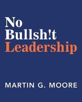 No Bullshit Leadership Online Sale