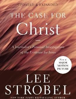 The Case for Christ : A Journalist s Personal Investigation of the Evidence for Jesus Hot on Sale